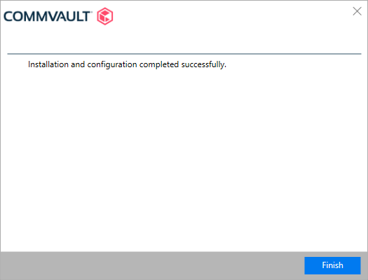 Schermata finale dell'installazione dell'agent Commvault con pulsante Finish